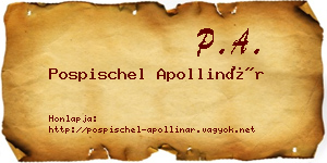 Pospischel Apollinár névjegykártya